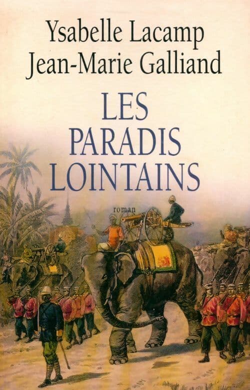 Les paradis lointains - Ysabelle Lacamp